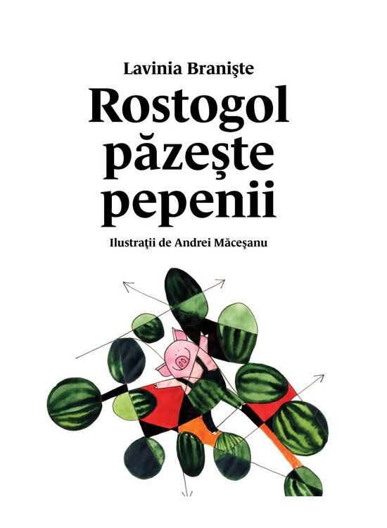 Copertă produs Rostogol păzește pepenii - gallery big 1
