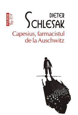 Copertă produs Capesius, farmacistul de la Auschwitz (Top 10+)