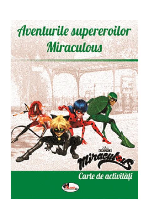 Copertă produs Aventurile supereroilor Miraculous. Carte de activități