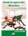 Copertă produs Aventurile supereroilor Miraculous. Carte de activități - thumb 1
