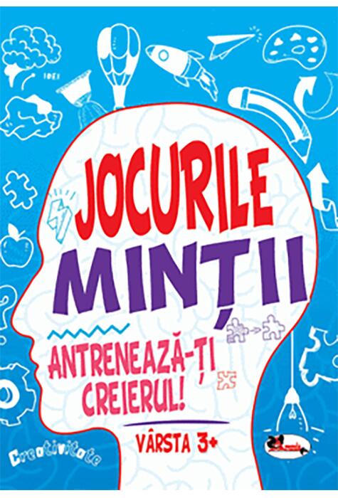 Copertă produs Jocurile minții. Antrenează-ți creierul! V&acirc;rstă 3+