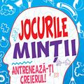 Copertă produs Jocurile minții. Antrenează-ți creierul! V&acirc;rstă 3+ - gallery small 