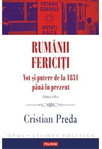 Copertă produs Rumânii fericiți. Vot și putere de la 1831 până în prezent