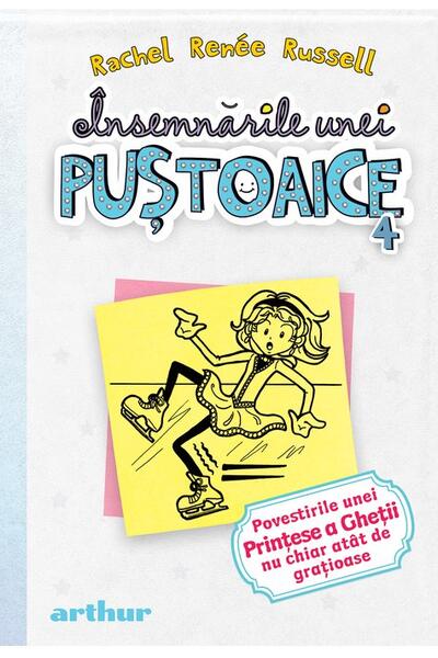 Povestirile unei Prinţese a Gheţii nu chiar at&acirc;t de grațioase. &Icirc;nsemnările unei puştoaice (Vol.4)