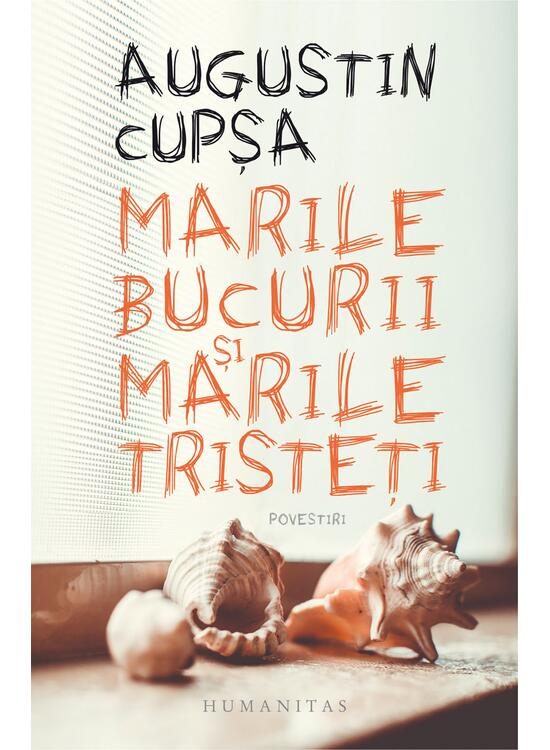 Copertă produs Marile bucurii şi marile tristeţi - gallery big 1
