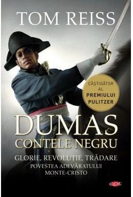 Copertă produs Contele negru. Povestea adevaratului Monte-Cristo (carte pentru toți)