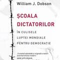 Copertă produs Școală dictatorilor. &Icirc;n culisele luptei mondiale pentru democrație - gallery small 