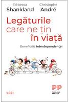 Copertă produs Legăturile care ne țin &icirc;n viață. Beneficiile interdependenței