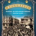 Copertă produs București - Manual de explorare urbană pentru elevi - gallery small 