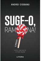 Suge-o, Ramona!