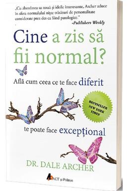 Copertă produs Cine a zis să fii normal? Află cum ceea ce te face diferit te poate face excepțional