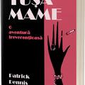 Copertă produs Tușa Mame. O aventură ireverențioasă - gallery small 