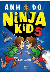 Copertă produs Robo-clonele. Ninja Kid (Vol. 5)