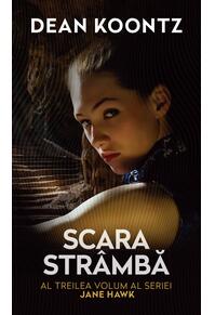 Copertă produs Scara str&acirc;mbă. Seria Jane Hawk. Vol. 3