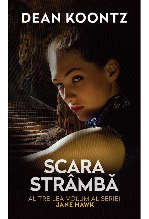 Copertă produs Scara str&acirc;mbă. Seria Jane Hawk. Vol. 3