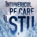 Copertă produs &Icirc;ntunericul pe care &icirc;l știi - gallery small 