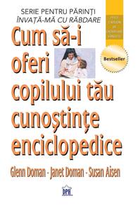 Copertă produs Cum să-i oferi copilului tău cunoștințe enciclopedice