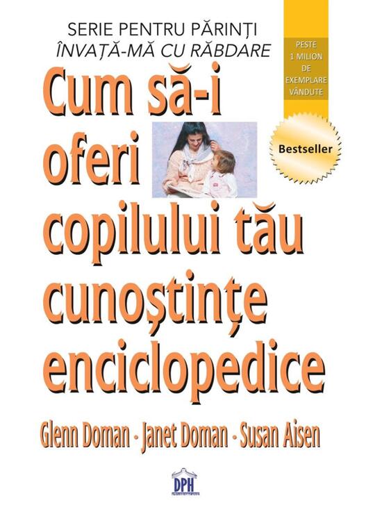 Copertă produs Cum să-i oferi copilului tău cunoștințe enciclopedice - gallery big 1