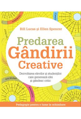 Copertă produs Predarea g&acirc;ndirii creative