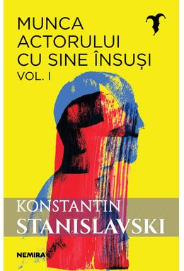Copertă produs Munca actorului cu sine &icirc;nsuşi (Vol. 1)