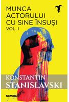 Copertă produs Munca actorului cu sine &icirc;nsuşi (Vol. 1)