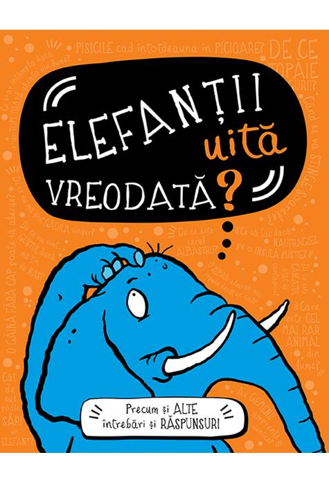 Copertă produs Elefanții uită vreodată?