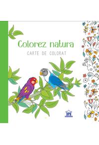 Copertă produs Colorez natura - Carte de colorat