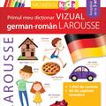 Copertă produs Primul meu dicționar VIZUAL german-rom&acirc;n LAROUSSE - gallery small 