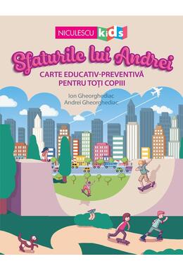 Copertă produs Sfaturile lui Andrei. Carte educativ-preventivă pentru toți copiii