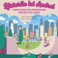 Copertă produs Sfaturile lui Andrei. Carte educativ-preventivă pentru toți copiii - gallery small 