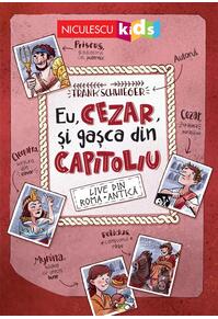 Copertă produs Eu, Cezar și gașca din Capitoliu