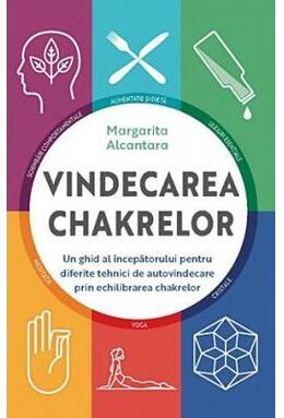 Copertă produs Vindecarea chakrelor