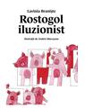 Copertă produs Rostogol iluzionist - thumb 1