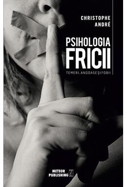 Copertă produs Psihologia Fricii