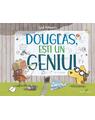 Copertă produs Douglas, ești un geniu! - thumb 1