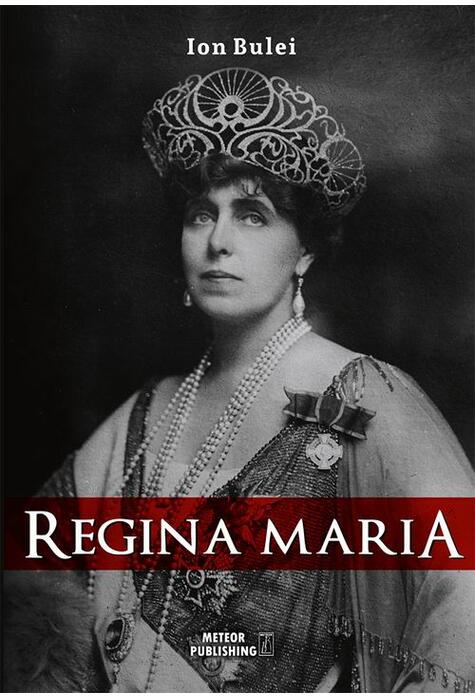 Copertă produs Regina Maria. Puterea amintirii