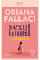Copertă produs SEXUL INUTIL. Călătorie &icirc;n jurul femeii
