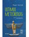 Copertă produs Ultimul meteorolog - thumb 1