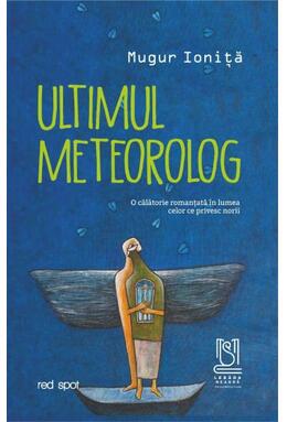 Copertă produs Ultimul meteorolog