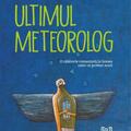 Copertă produs Ultimul meteorolog - gallery small 