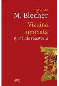 Copertă produs Vizuina luminată (jurnal de sanatoriu)