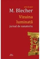 Imagine produs Vizuina luminată (jurnal de sanatoriu)