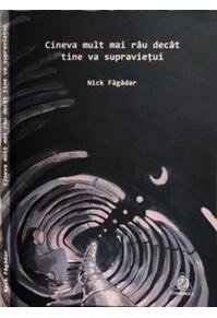 Copertă produs Cineva mult mai rău dec&acirc;t ține va supraviețui