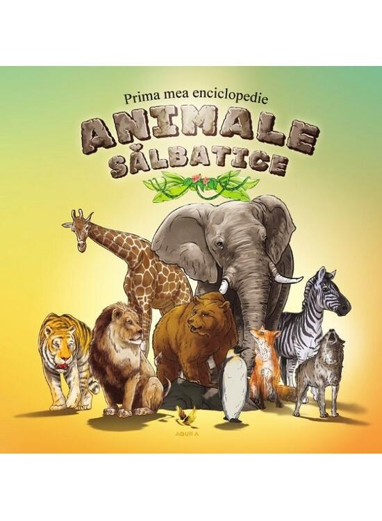 Copertă produs Prima mea enciclopedie | Animale sălbatice - gallery big 1