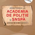 Copertă produs Admiterea la Academia de Politie și SNSPA. Teste de istorie - gallery small 