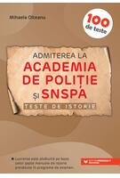 Admiterea la Academia de Politie și SNSPA. Teste de istorie