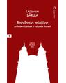 Copertă produs Babilonia minţilor. Articole religioase și culturale &icirc;n exil - thumb 1