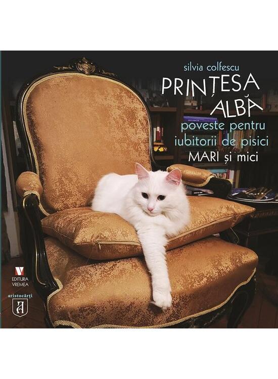 Copertă produs Prinţesa albă. Poveste pentru iubitorii de pisici mari și mici - gallery big 1