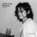 Copertă produs Iubita mea Mihaela - gallery small 