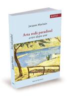 Imagine produs Arta redă paradisul. Scrieri despre artă